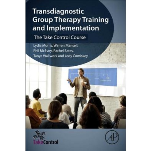 Transdiagnostic Group Therapy Training and Implementation: The Take