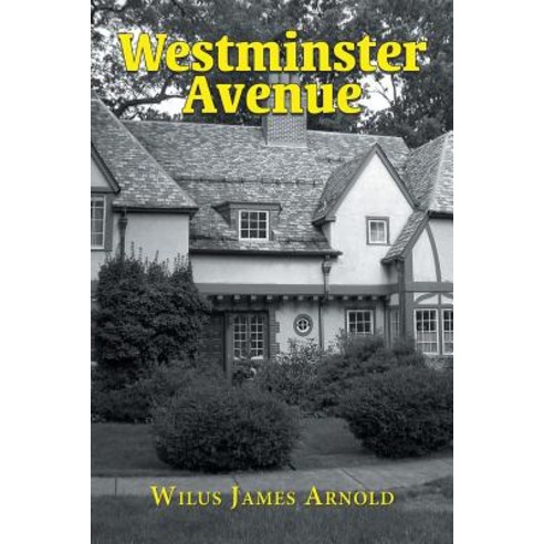 Westminster Avenue Paperback, Xlibris