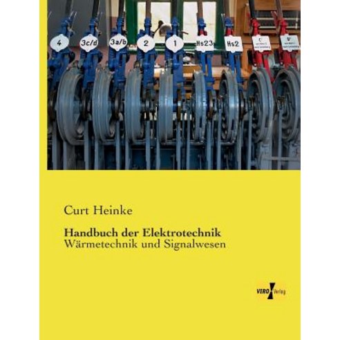 Handbuch Der Elektrotechnik Paperback, Vero Verlag