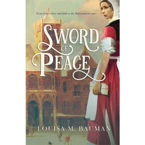 Sword of Peace Paperback, Louisa M Bauman