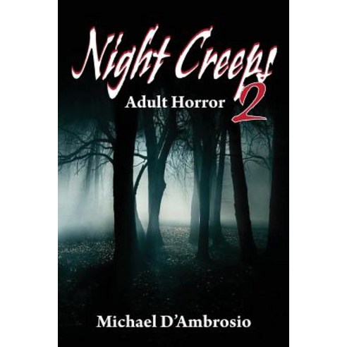 Night Creeps 2: An Adult Horror Story Paperback, AZ Publishing Services, LLC