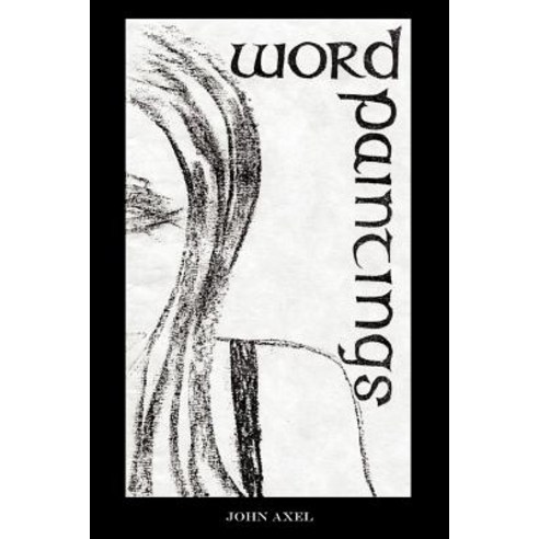 Word Paintings Paperback, Authorhouse