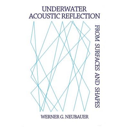 Underwater Acoustic Reflection from Surfaces and Shapes Paperback, Peninsula Publishing