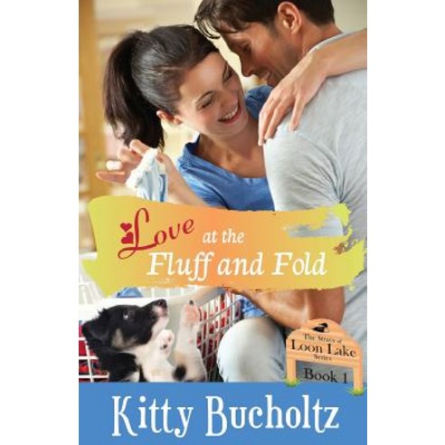 Love at the Fluff and Fold: A Sweet Small Town Romance Paperback, Daydreamer Entertainment
