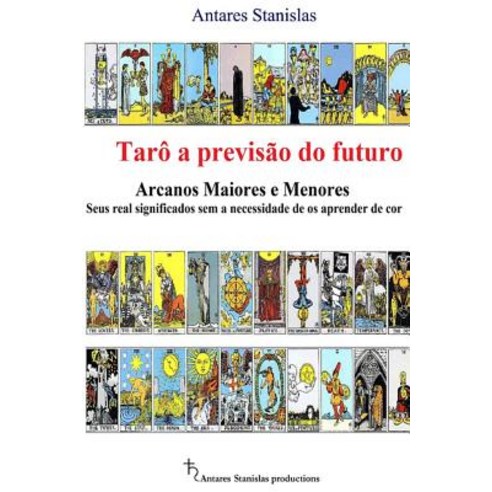 Taro a Previsao Do Futuro Paperback, Createspace Independent Publishing Platform