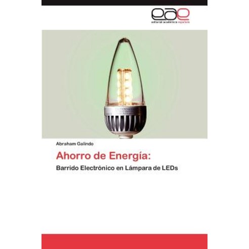 Ahorro de Energia Paperback, Eae Editorial Academia Espanola