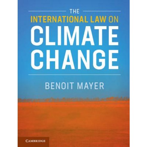 The International Law on Climate Change Paperback, Cambridge University Press