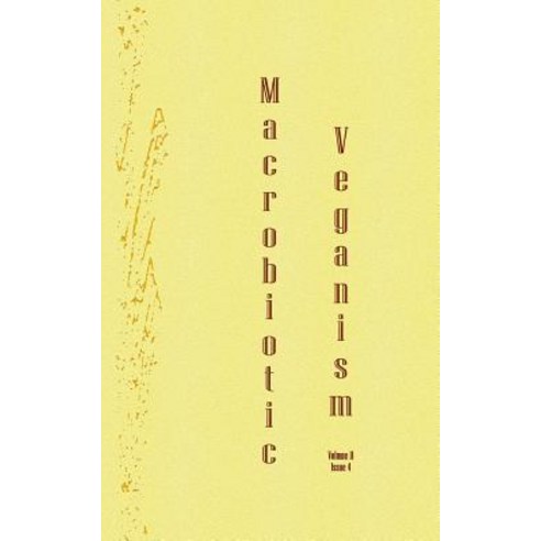 Macrobiotic Veganism (Volume 3 Number 4) - Vitamin D and Veganism II Paperback, Blurb