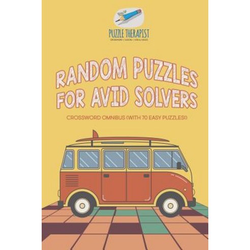 Random Puzzles for Avid Solvers Crossword Omnibus (with 70 Easy Puzzles!) Paperback, Puzzle Therapist