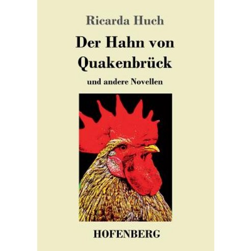 Der Hahn Von Quakenbruck Paperback, Hofenberg