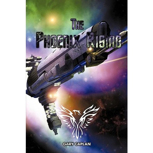 The Phoenix Rising Hardcover, iUniverse