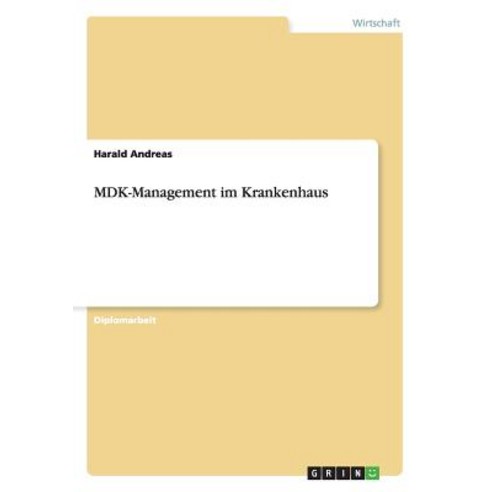 Mdk-Management Im Krankenhaus Paperback, Grin Publishing