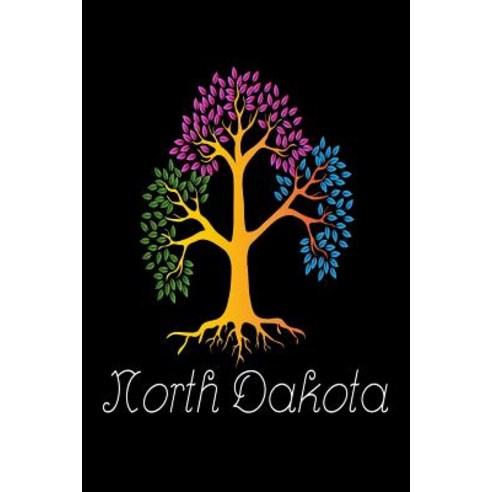 North Dakota: Tree of Life ND Us State Gift Notebook Paperback, Createspace Independent Publishing Platform