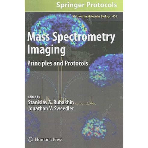 Mass Spectrometry Imaging: Principles and Protocols Hardcover, Humana Press
