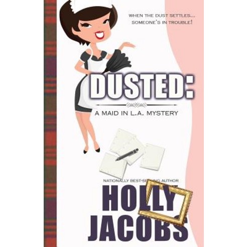 Dusted: A Maid in La Mysteries Paperback, Ilex Books