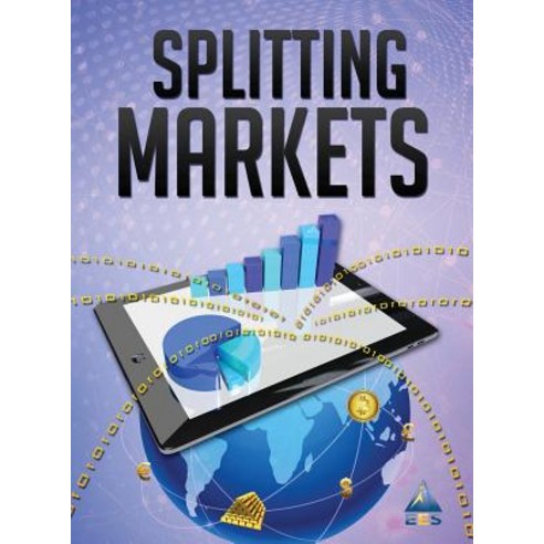 Splitting Markets: Understanding Finance Hardcover, Elite E Services, Inc.