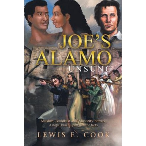 Joe''s Alamo: Unsung Paperback, iUniverse