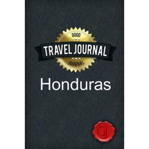 Travel Journal Honduras Paperback, Lulu.com