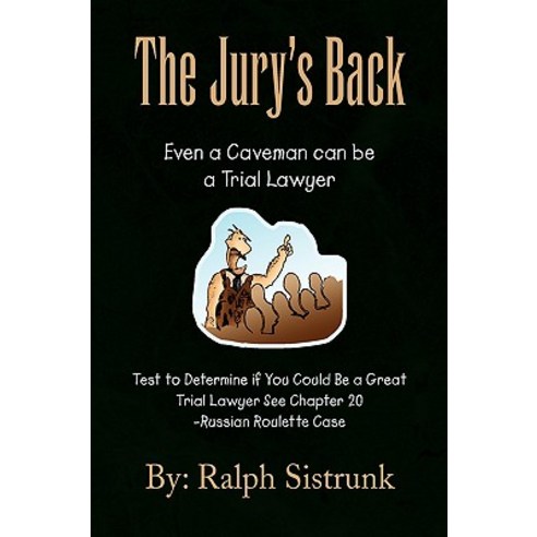 The Jury''s Back Hardcover, Xlibris Corporation