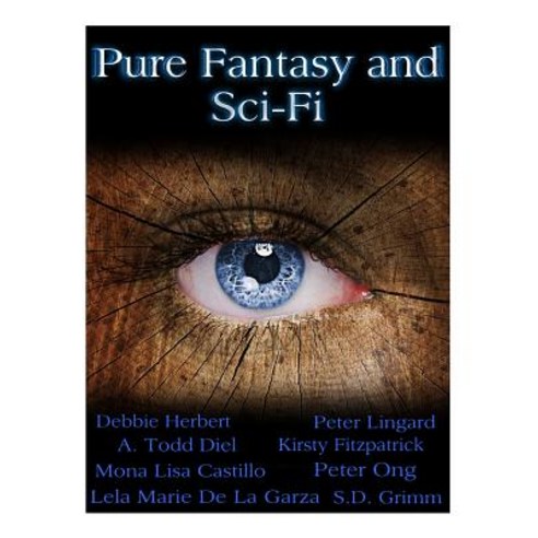 Pure Fantasy and Sci-Fi Paperback, Createspace Independent Publishing ...