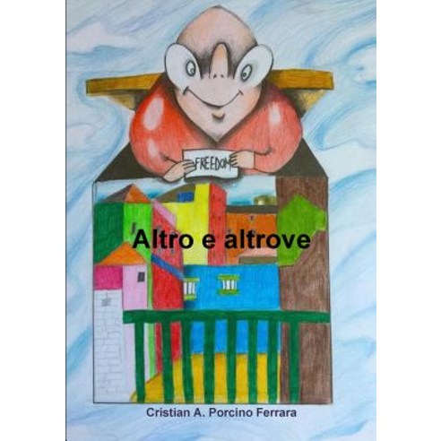 Altro E Altrove Paperback, Lulu.com