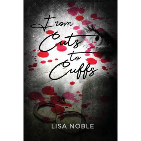 From Cuts to Cuffs Paperback, Dorrance Publishing Co.