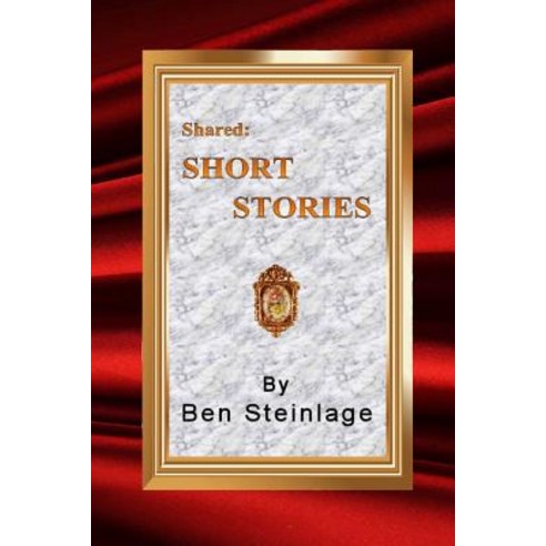 Shared: Short Stories Paperback, Createspace Independent Publishing Platform