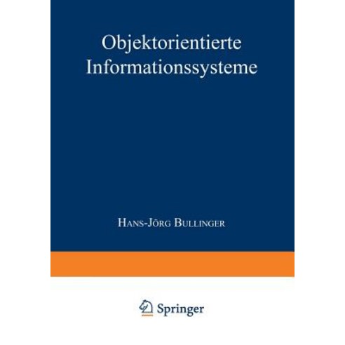 Objektorientierte Informationssysteme Paperback, Springer