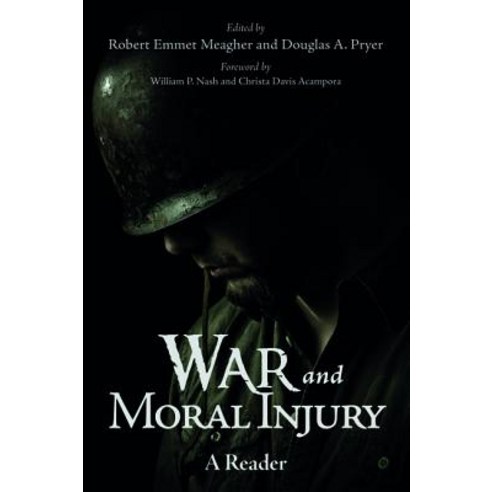 War and Moral Injury: A Reader Paperback, Cascade Books