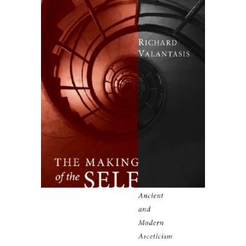 The Making of the Self: Ancient and Modern Asceticism Paperback, Cascade Books