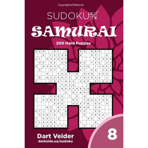 Sudoku Samurai - 200 Hard Puzzles 9x9 (Volume 8) Paperback, Createspace Independent Publishing Platform