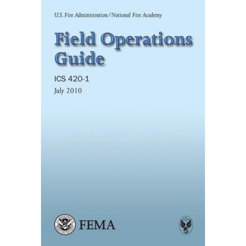 Field Operations Guide Paperback, Createspace Independent Publishing Platform