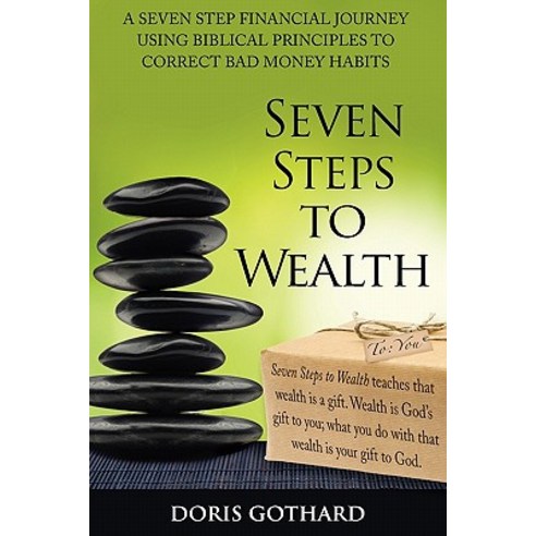 Seven Steps to Wealth Paperback, Doris Gothard Ministries