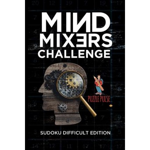 Mind Mixers Challenge: Sudoku Difficult Edition Paperback, Puzzle Pulse