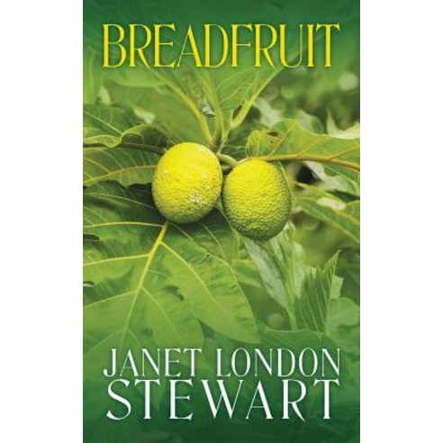 Breadfruit Paperback, Xulon Press