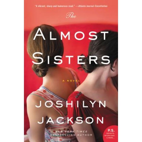 The Almost Sisters Paperback, William Morrow & Company