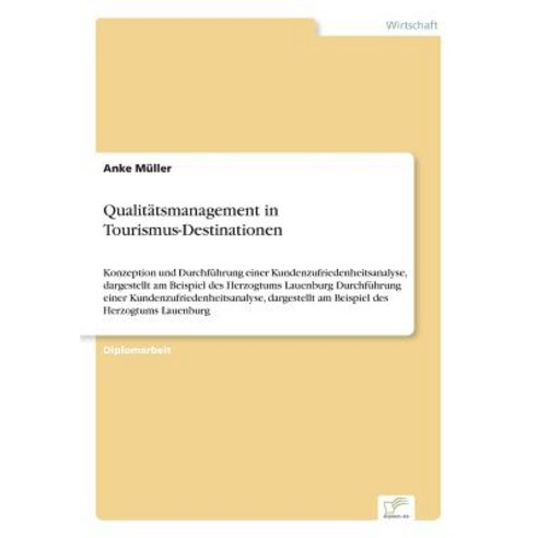 Qualitatsmanagement in Tourismus-Destinationen Paperback, Diplom.de