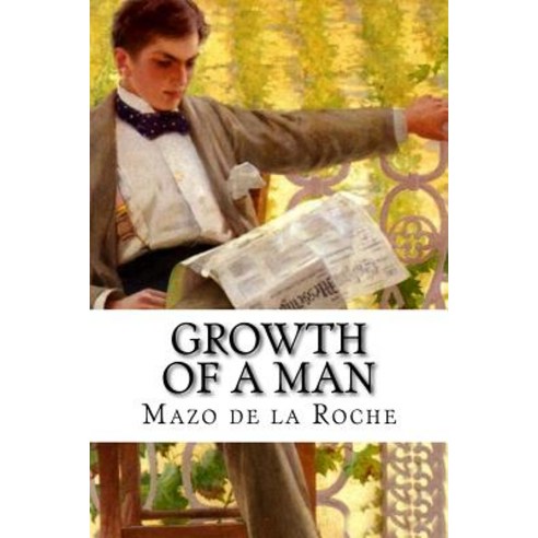 Growth of a Man Paperback, Createspace