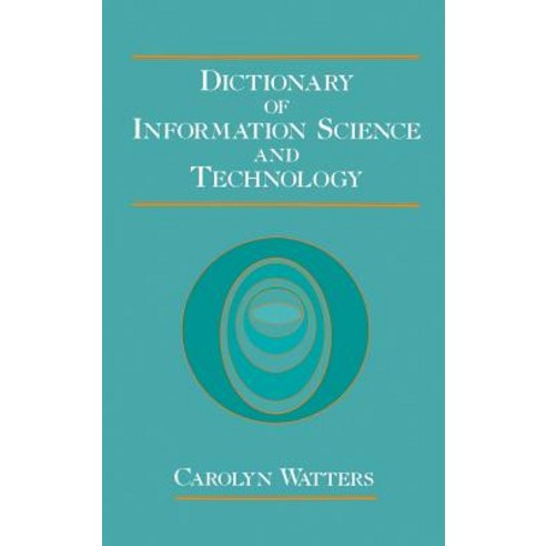 Dictionary of Information Science and Technology Hardcover, Academic Press