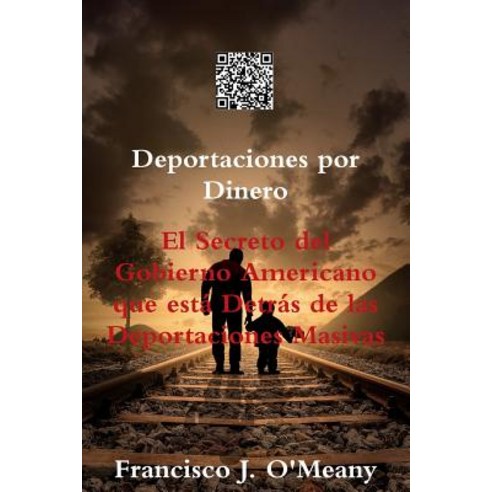 Deportaciones Por Dinero Paperback, Netequal Technology Solutions