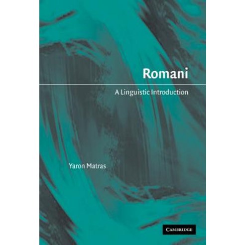 Romani:A Linguistic Introduction, Cambridge University Press