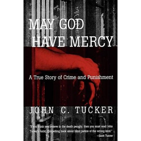 May God Have Mercy: A True Story of Crime and Punishment Paperback, W. W. Norton & Company