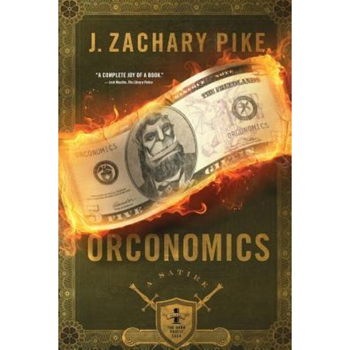 Orconomics: A Satire Paperback, Gnomish Press LLC