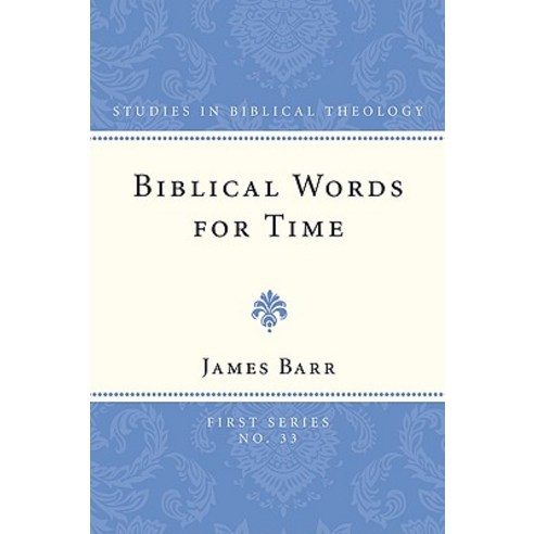 Biblical Words for Time Paperback, Wipf & Stock Publishers