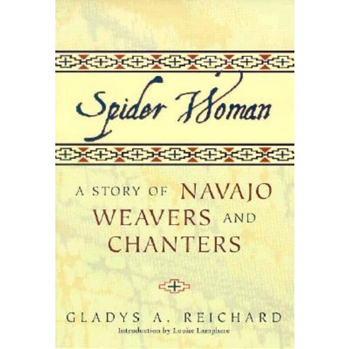 Spider Woman: A Story of Navajo Weavers and Chanters Paperback, University of New Mexico Press