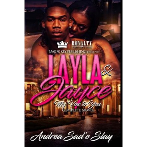 Layla & Jayce: My Vow to You Paperback, Createspace Independent Publishing Platform