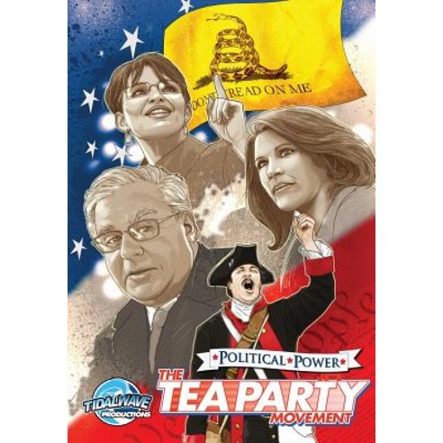 Political Power: The Tea Party Movement Paperback, Tidalwave Productions