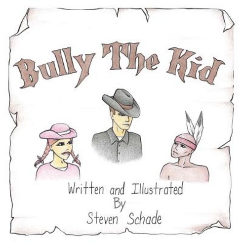 Bully the Kid Paperback, WestBow Press