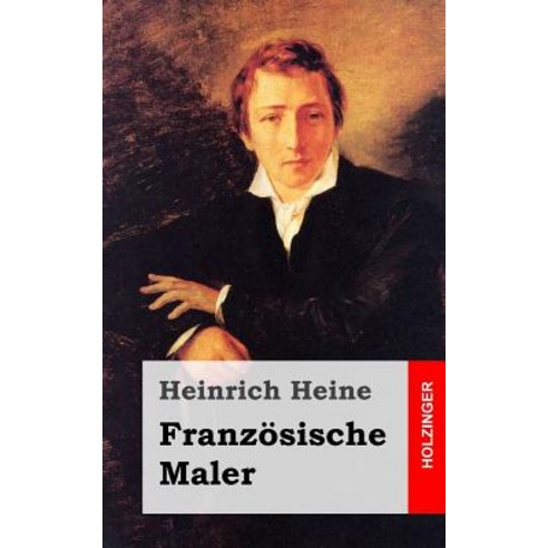 Franzosische Maler Paperback, Createspace