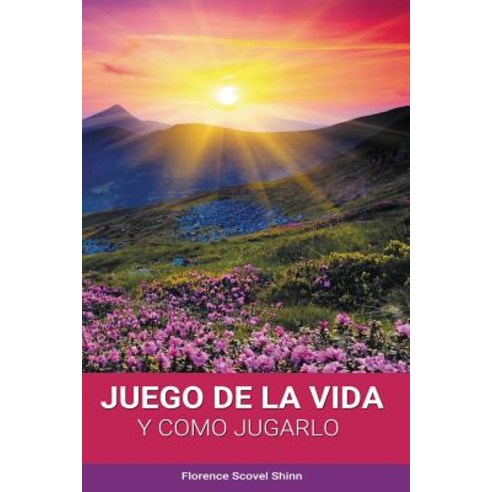 El Juego de La Vida y Como Jugarlo Paperback, www.bnpublishing.com